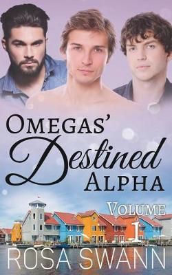 Book cover for Omegas' Destined Alpha Volume 1