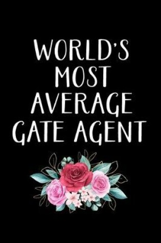 Cover of World's Most Average Gate Agent