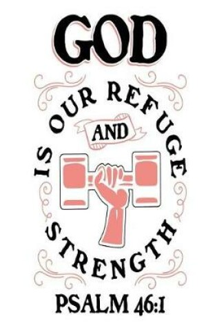 Cover of God is Our Refuge and Strength Psalm 46