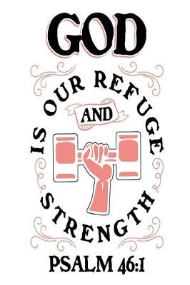 Book cover for God is Our Refuge and Strength Psalm 46