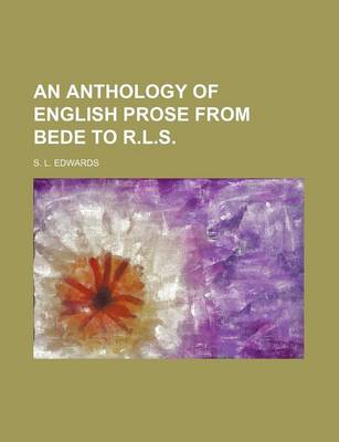 Book cover for An Anthology of English Prose from Bede to R.L.S.