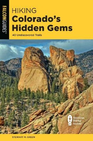 Cover of Hiking Colorado's Hidden Gems