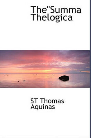 Cover of Thesumma Thelogica