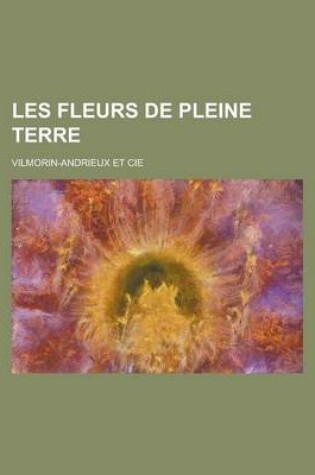 Cover of Les Fleurs de Pleine Terre