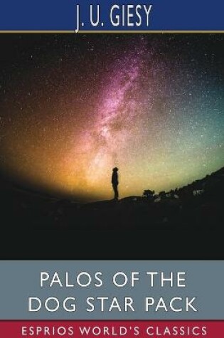 Cover of Palos of the Dog Star Pack (Esprios Classics)