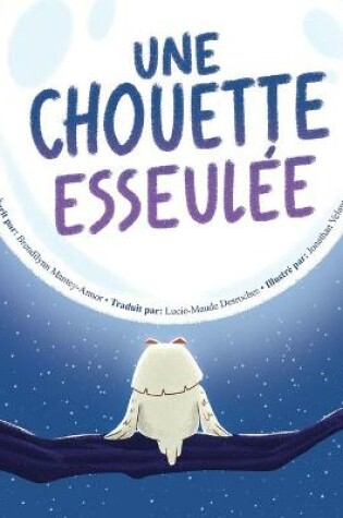 Cover of Une chouette esseul�e