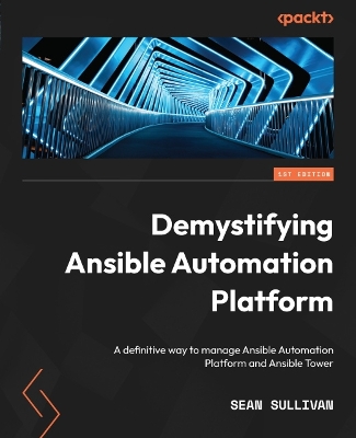 Book cover for Demystifying Ansible Automation Platform