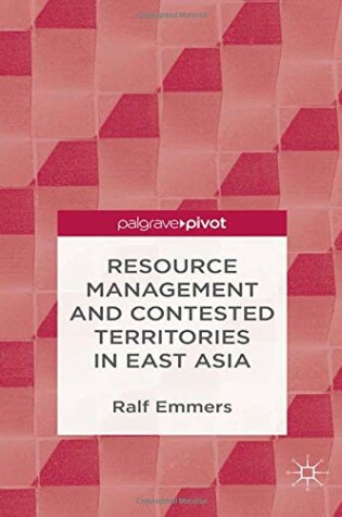 Cover of Resource Management and Contested Territories in East Asia