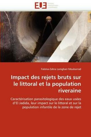 Cover of Impact Des Rejets Bruts Sur Le Littoral Et La Population Riveraine