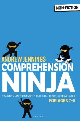 Cover of Comprehension Ninja for Ages 7-8: Non-Fiction