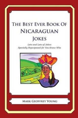 Cover of The Best Ever Book of Nicaraguan Jokes