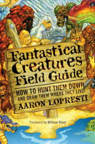 Cover of Fantastical Creatures Field Guide