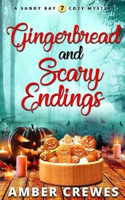 Cover of Gingerbread and Scary Endings