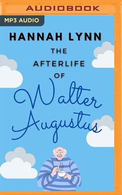 Book cover for The Afterlife of Walter Augustus