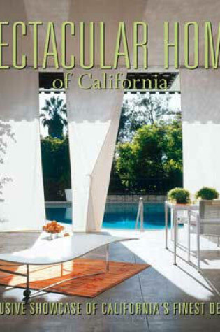 Cover of Spectacular Homes of California