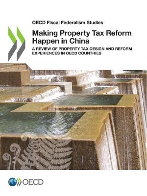 Book cover for Making property tax reform happen in China