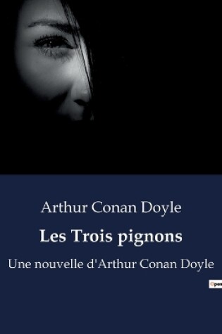 Cover of Les Trois pignons