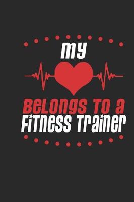 Book cover for My Heart Belongs to a Fitness Trainer