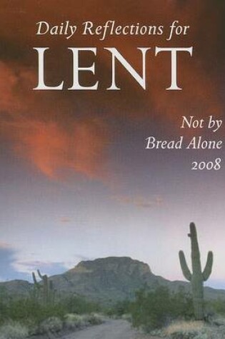 Cover of Not by Bread Alone