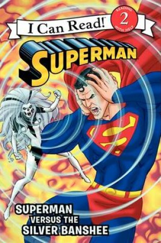 Cover of Superman Classic: Superman Versus the Silver Banshee