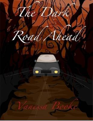 Book cover for The Dark Road Ahead