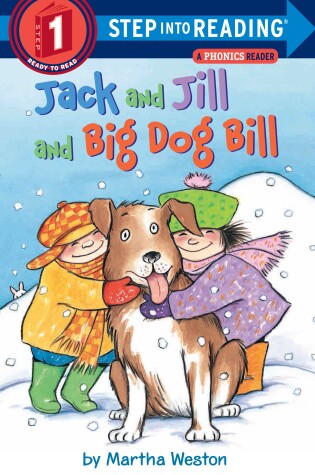 Cover of Jack and Jill and Big Dog Bill: A Phonics Reader