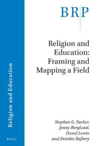 Cover of Religion and Education: Framing and Mapping a Field