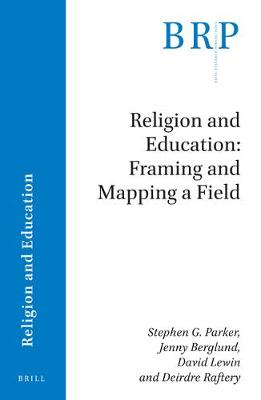 Book cover for Religion and Education: Framing and Mapping a Field