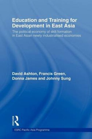 Cover of Education and Training for Development in East Asia