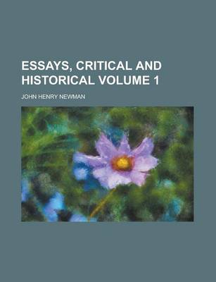 Book cover for Essays, Critical and Historical Volume 1