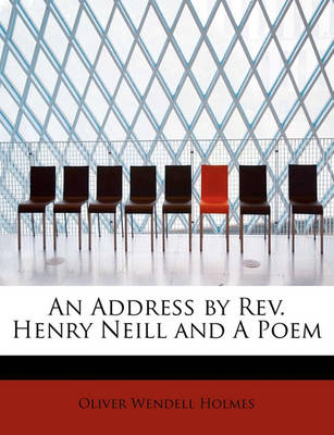 Book cover for An Address by REV. Henry Neill and a Poem