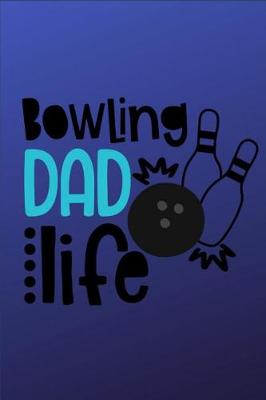 Book cover for Bowling Dad Life