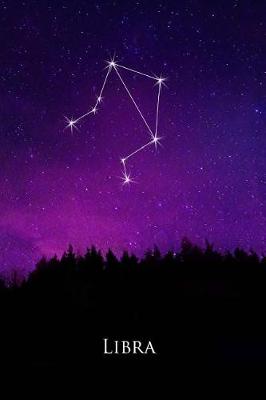 Cover of 2019 Weekly Planner Libra Constellation Night Sky Astrology Symbol 134 Pages