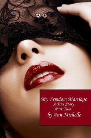 Cover of My Femdom Marriage