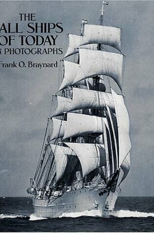 Cover of The Tall Ships of Today in Photographs