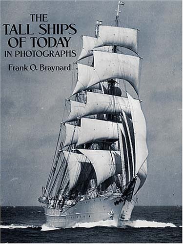 Book cover for The Tall Ships of Today in Photographs