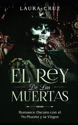 Book cover for El Rey de las Muertas