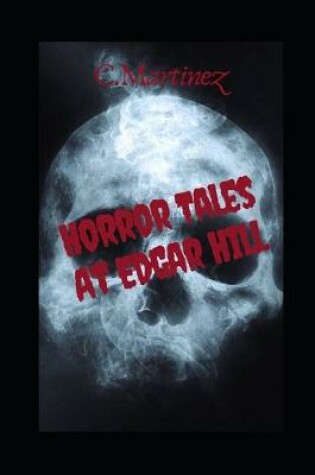 Cover of Horror tales of edgar hill