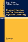 Book cover for Universal Extensions and One Dimensional Crystalline Cohomology