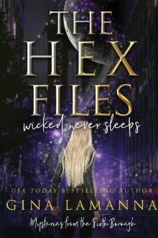 Cover of The Hex Files: Wicked Never Sleeps