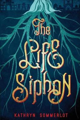 Cover of The Life Siphon