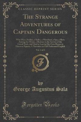 Book cover for The Strange Adventures of Captain Dangerous, Vol. 1 of 3