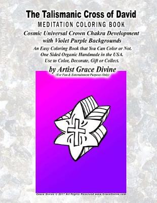 Book cover for The Talismanic Cross of David MEDITATION COLORING BOOK Cosmic Universal Crown Chakra Development with Violet Purple Backgrounds