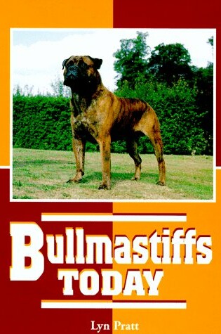 Cover of The Bullmastiff Today