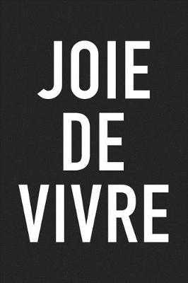 Book cover for Joie de Vivre