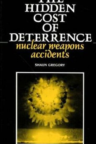 Cover of The Hidden Cost of Deterrence