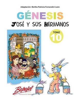 Book cover for Genesis-Jose y sus hermanos-Tomo 10