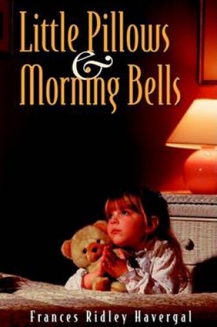 Cover of Little Pillows and Morning Bells
