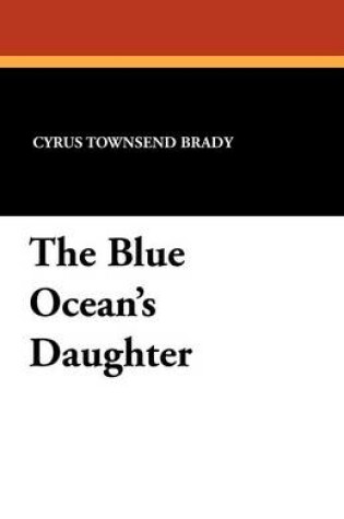 Cover of The Blue Ocean's Daughter