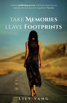 Cover of Take Memories, Leave Footprints